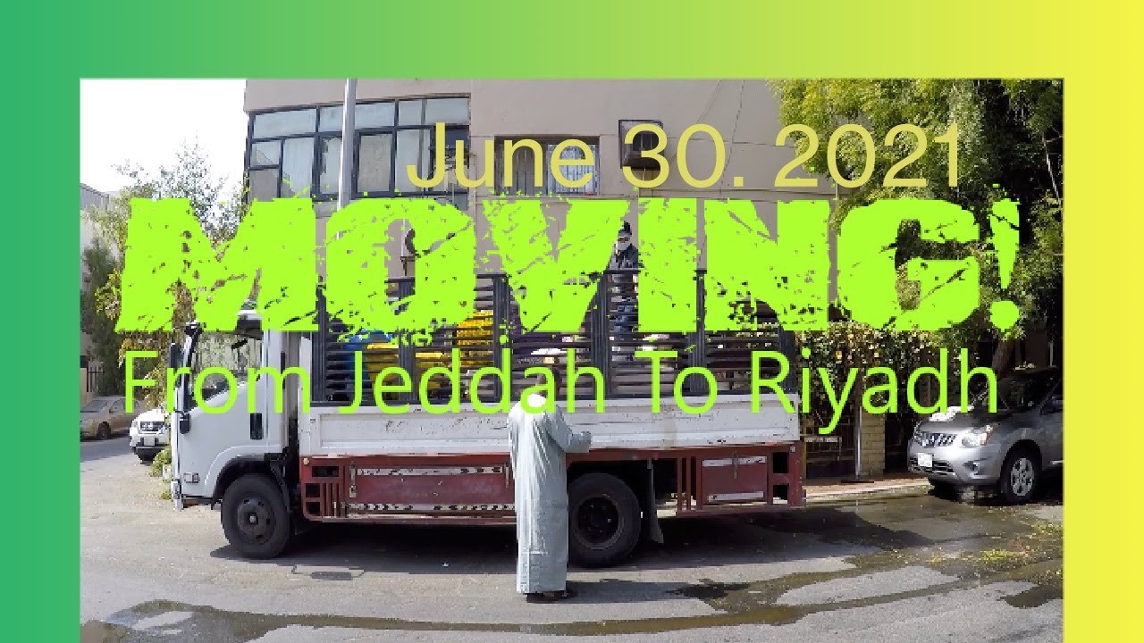 This is it! We're Moving to Riyadh! (June 30, 2021)