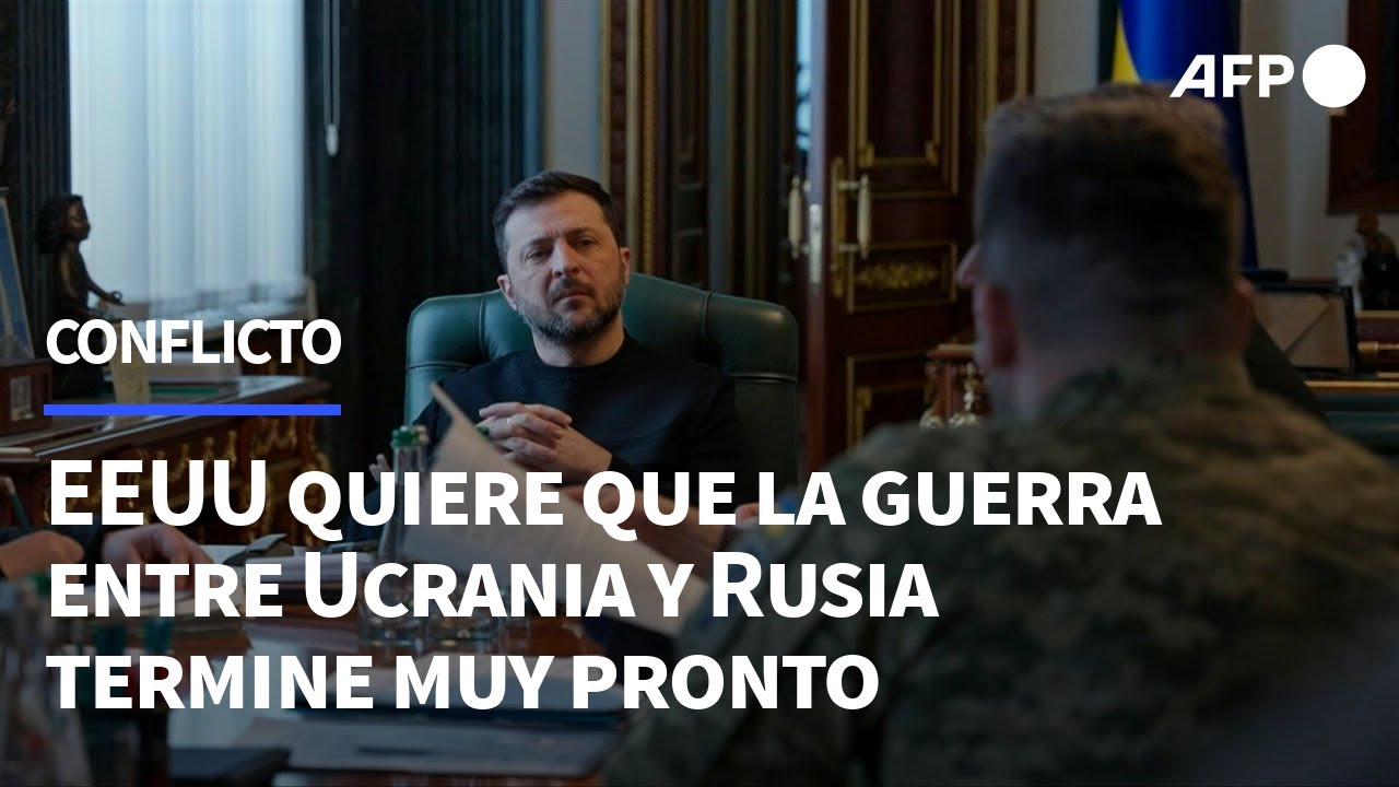 EEUU quiere que la guerra entre Ucrania y Rusia termine de aquí a junio, según Zelenski | AFP