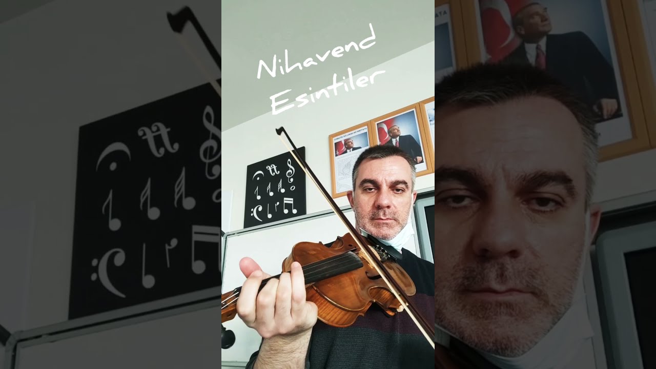NİHAVEND ESİNTİLER ERGUN HEPBİLDİK🎻🎻🎻