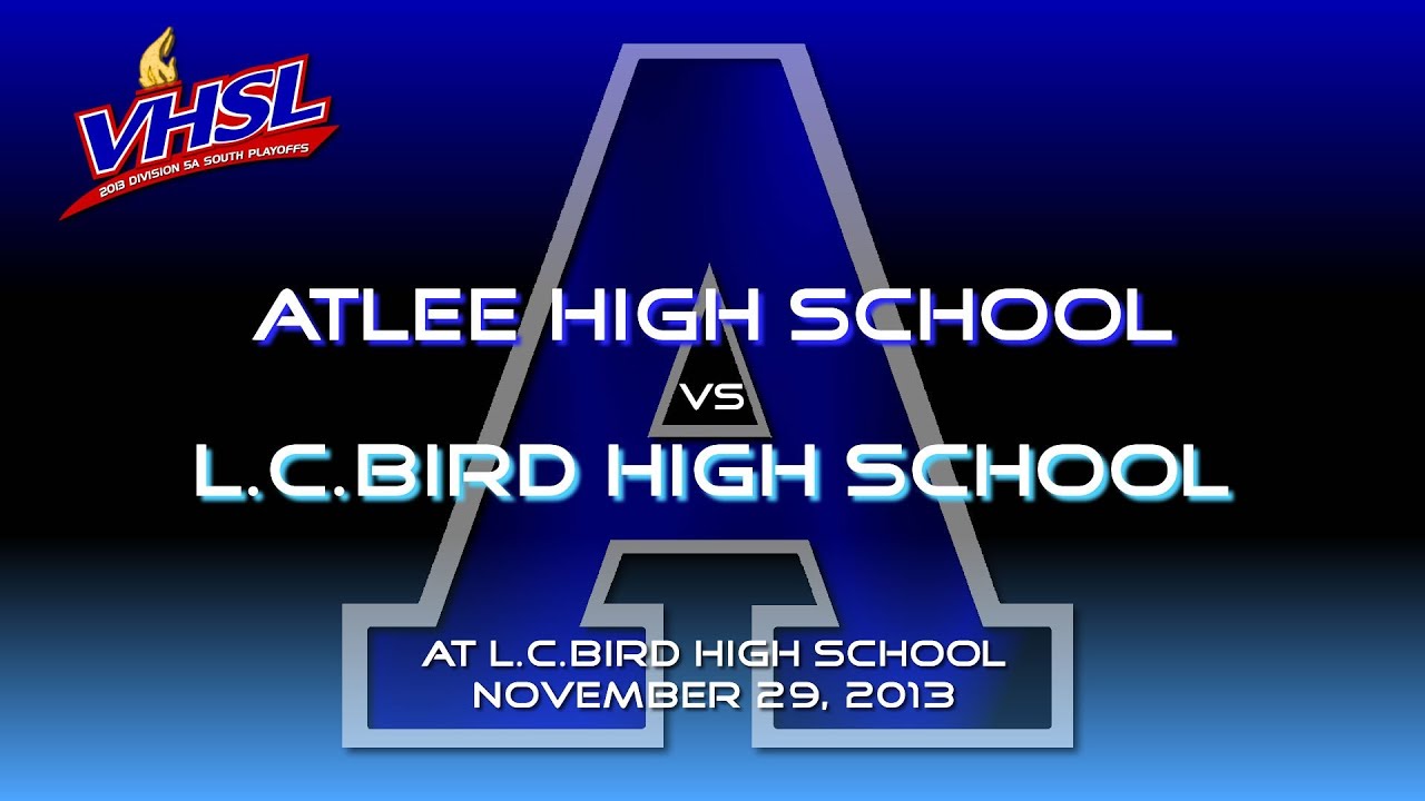 Atlee vs L.C.Bird - PLAYOFFS - Football Highlights - 11/29/13
