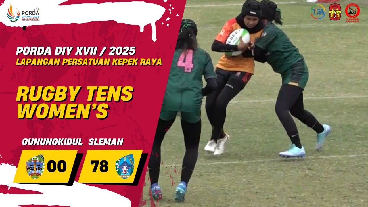 Gunungkidul 00 vs 78 Sleman    Tens Rugby Women’s   PORDA XVII DIY RUGBY 2025
