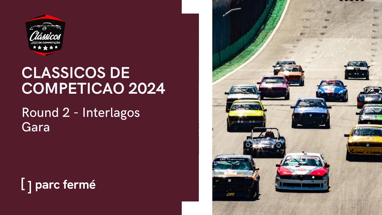 [Parc Fermé Rewind EP44]  Classicos de Competicao 2024 | Round 2: Interlagos - Gara