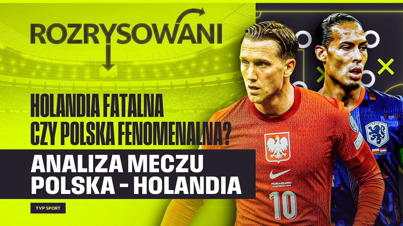POLSKA - HOLANDIA | CZEGO ZABRAKŁO DO WYGRANEJ | ANALIZA MICHAŁA ZACHODNEGO