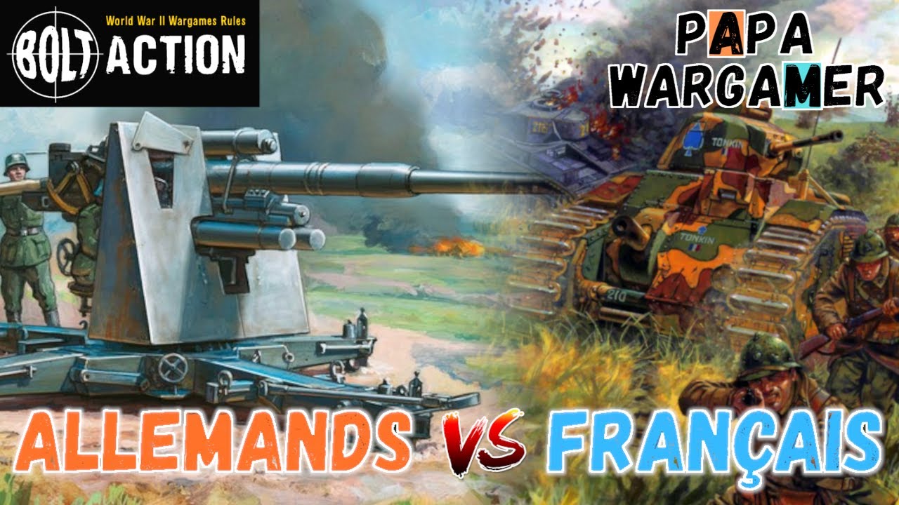 Bolt Action - De Gaulle attaque Montcornet ! - Français VS Allemands - Rapport de bataille 15