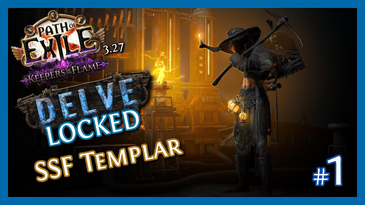 SSF Delve Locked Templar - #1 - [PoE 3.27]