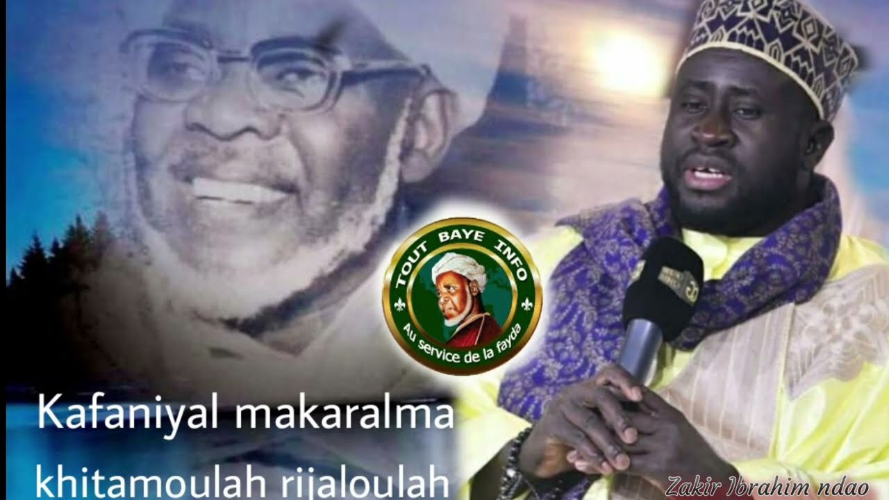 Kafaniyal makaralma & khitamoulah par le professeur Cheikh Ibrahim Ndao zakir