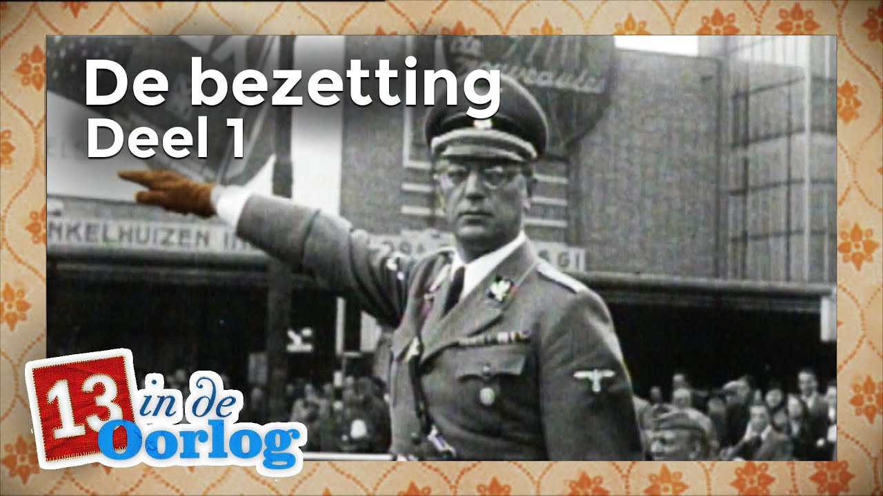 De bezetting (1/2) | Aflevering 2 | 13 in de Oorlog