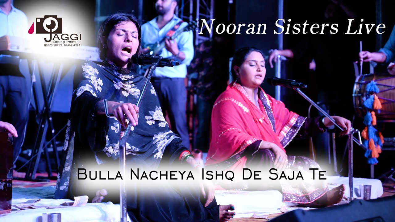 Nooran Sisters Live | Part 2 | Bulla Nacheya Ishq De Saja Te | @jaggieditingpoint1402Jaggi Photography