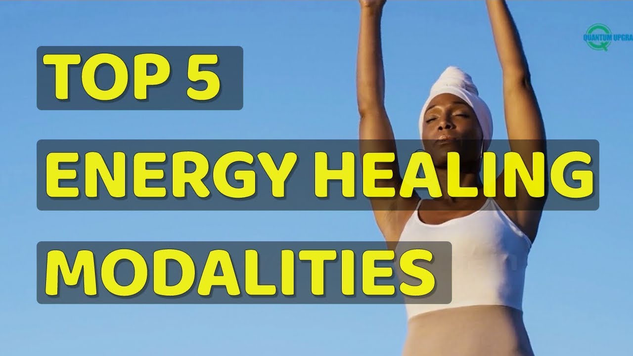 Top 5 Energy Healing Modalities | Energy Healing 101 | Higher Zing