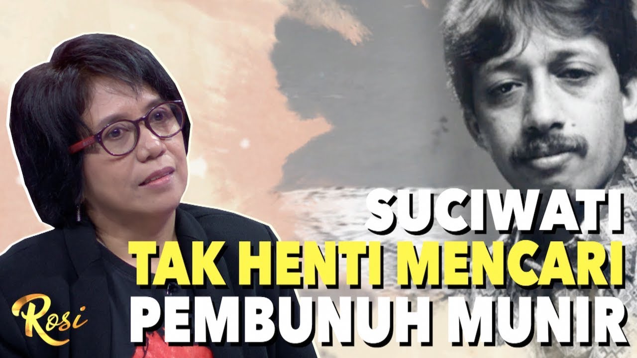 Suciwati Tak Henti Mencari Pembunuh Munir | 15 Tahun Munir: Menolak Lupa - ROSI (1)
