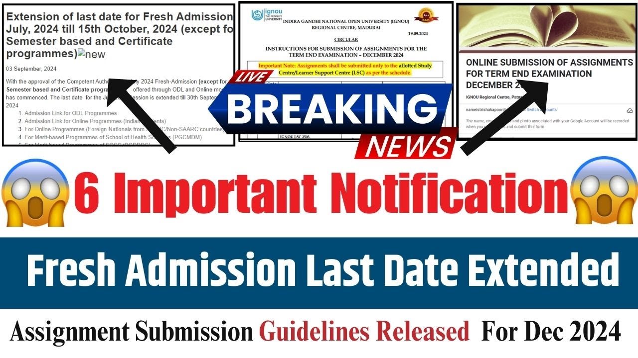 (Breaking News)😱 IGNOU Important Notifications | Fresh Admission July 2024 | Assignment Submit  2024