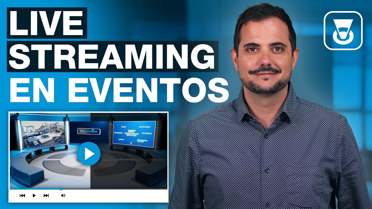 Live Streaming en Eventos - ¿Cómo funciona?