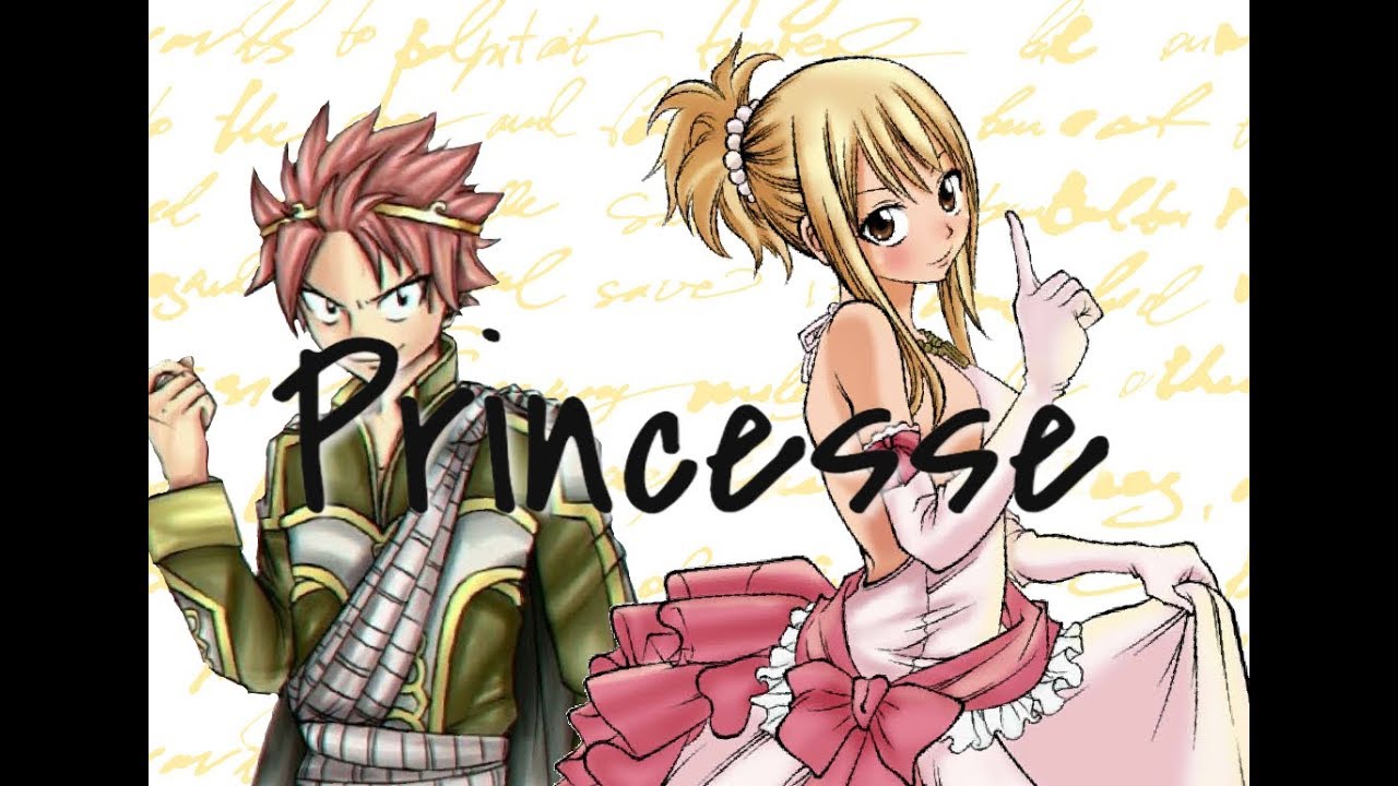 Fanfiction Fairy Tail ~Princesse~[Partie 1]