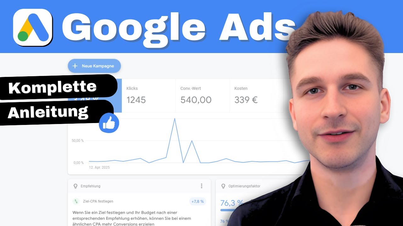 Google Ads Kampagne erstellen in 2025 (Komplette Anleitung)