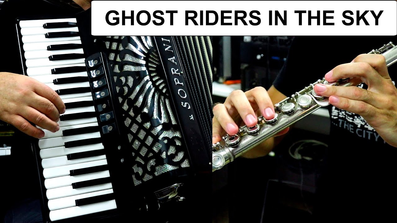 GHOST RIDERS IN THE SKY - ACCORDION & FLUTE POPULAR SONGS