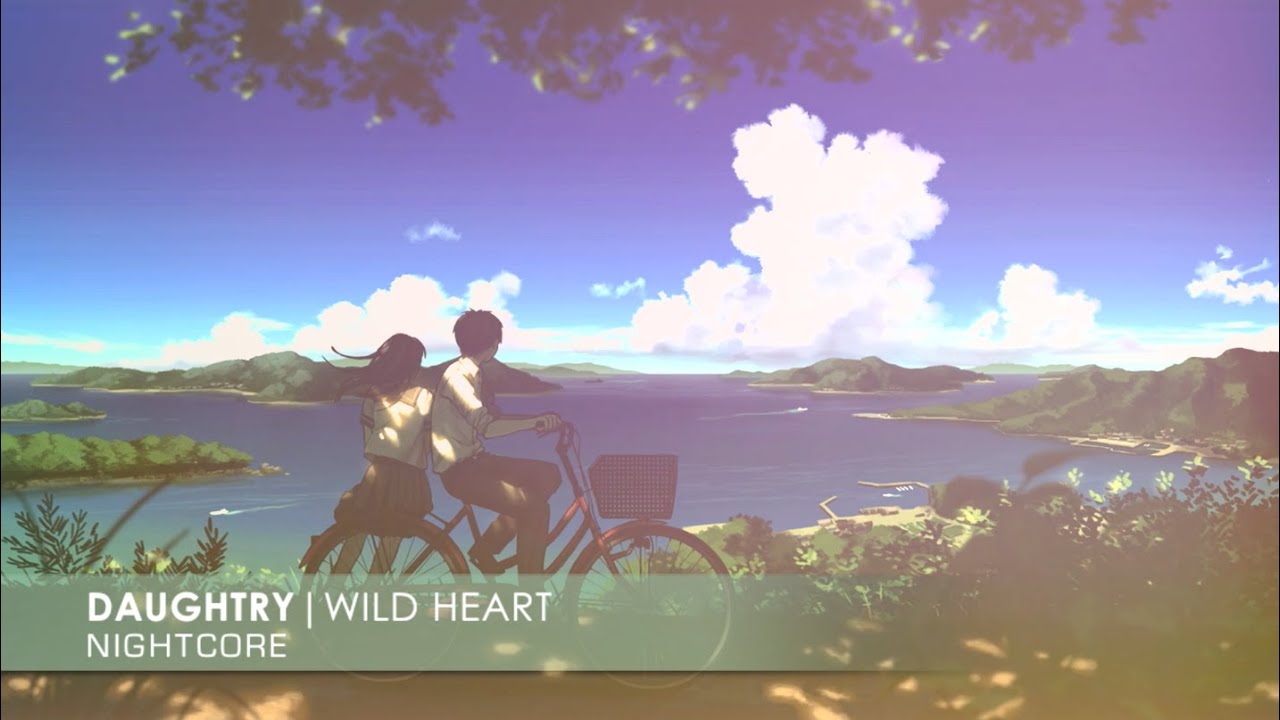 Nightcore - Wild Heart