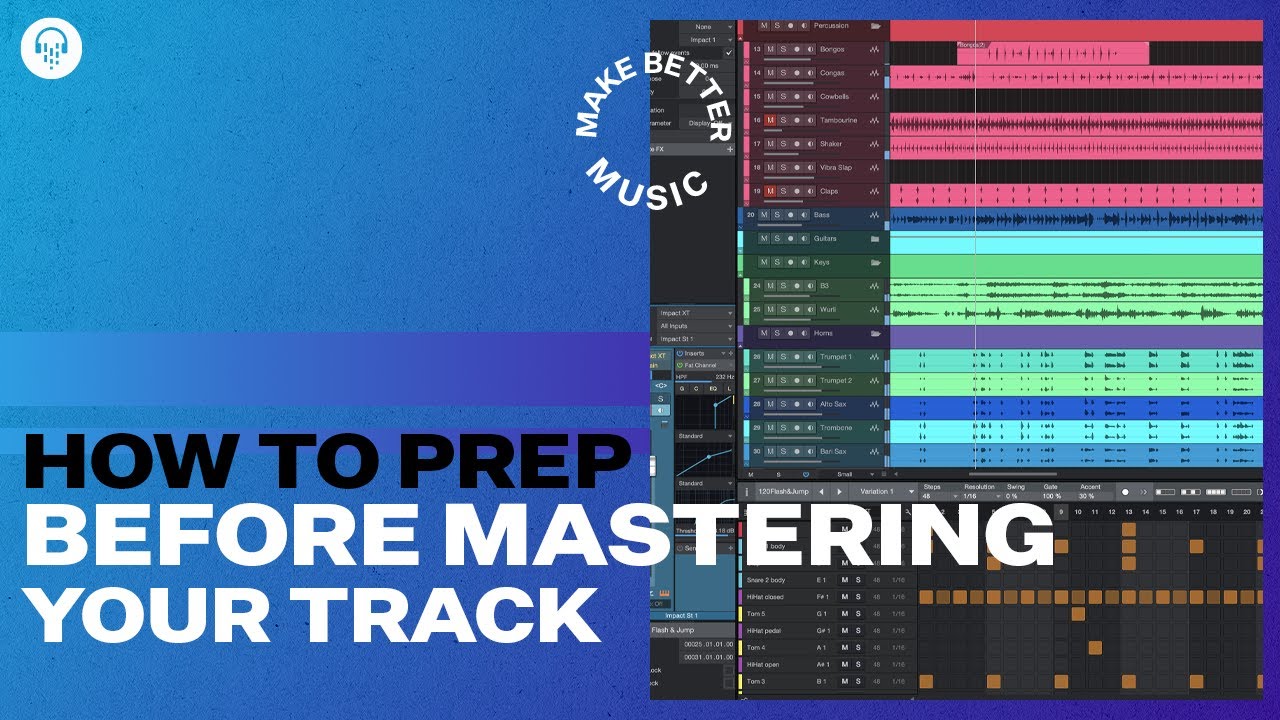How to Prep Before Mastering a Track in Any DAW