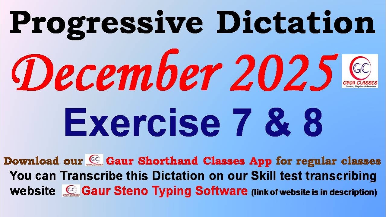 Progressive December 2025 Dictation 80 WPM 100 WPM || Gaur Shorthand Classes | SSC English Shorthand