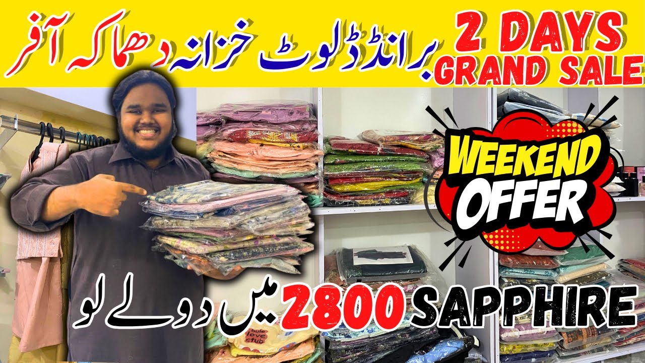 Weekend Deal 😍😍 | Sapphire, BeechTree, Nishat, Firdous & ALL BIG BRANDS | In Huge Discounted Rates😱😱