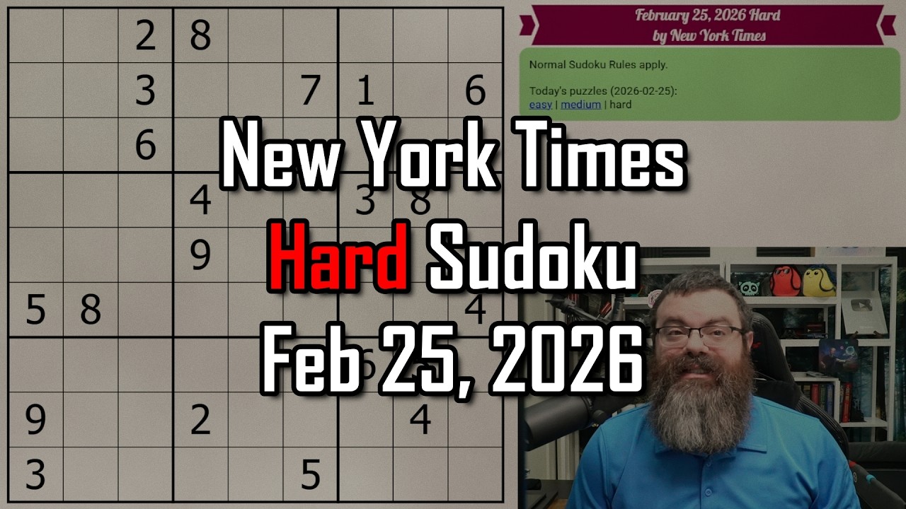 NYT Hard Sudoku Walkthrough | Feb 25, 2026