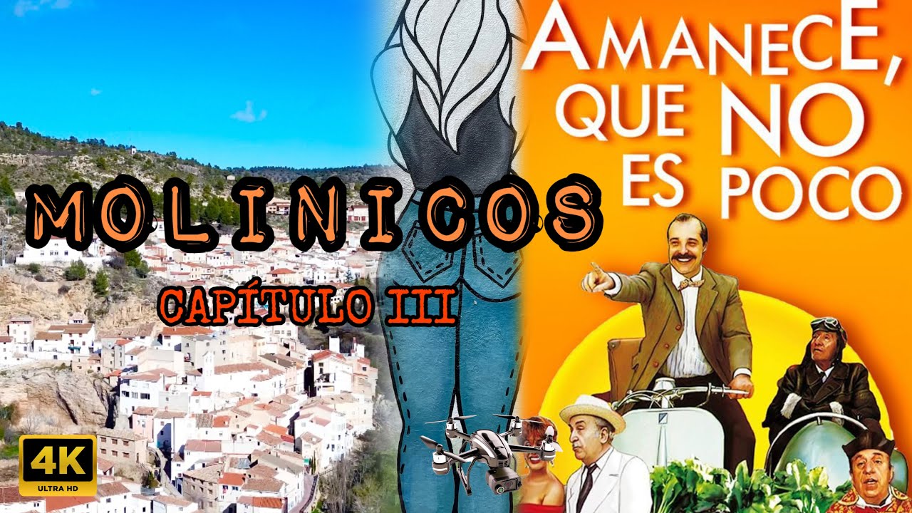 Molinicos|Amanece que no es poco Capítulo III