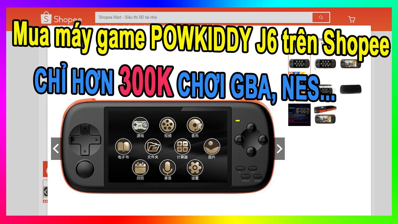 Mua máy chơi game Powkiddy J6 trên Shopee và cái kết. chơi được GBA, NES, GB, GBC... mua hàng online