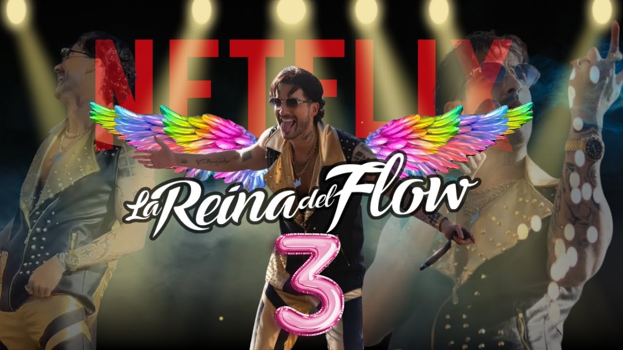 LA REINA DEL FLOW 3 -EXCLUSIVITÉS À VOIR ABSOLUMENT!