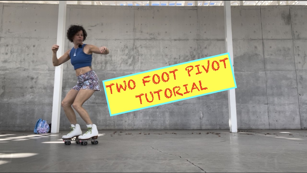 TWO FOOT PIVOT Roller Skate Tutorial