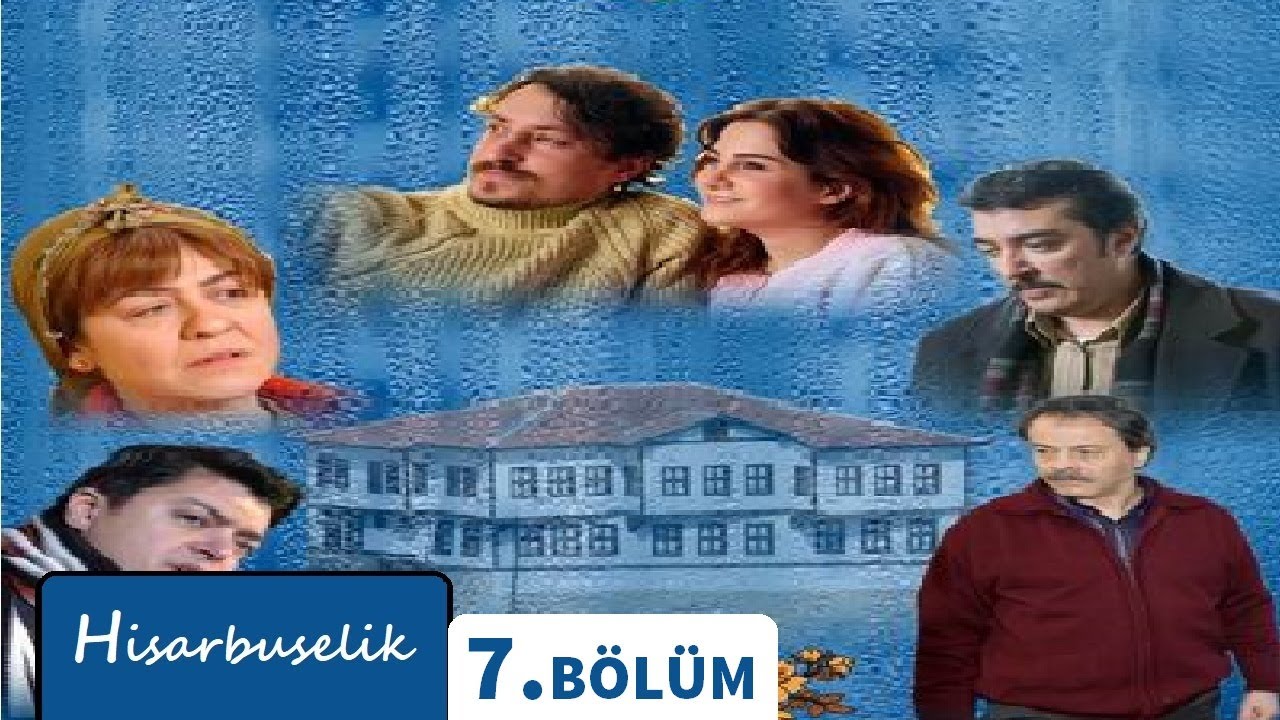 Hisarbuselik 7.B&ouml;l&uuml;m - Full B&ouml;l&uuml;m