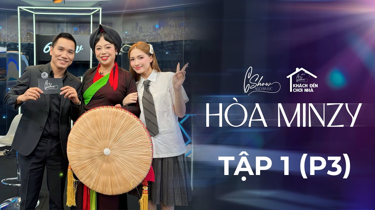 KHÁCH ĐẾN CHƠI NHÀ Tập 1(P3): HÒA MINZY khóc nhè khi bất ngờ gặp NSND Thuý Hường |6Show - Ngô Bá Lục