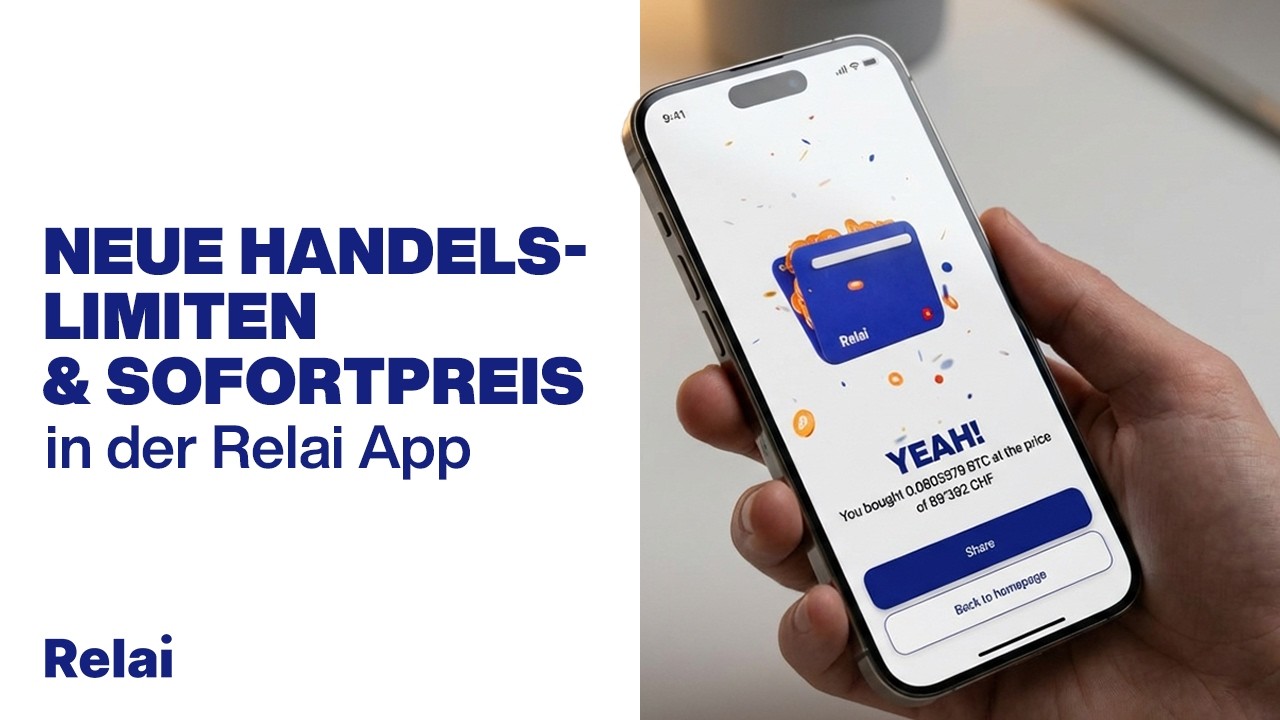 Neue Handelslimits und Sofortpreis in der Relai App - F&uuml;r EU Nutzer