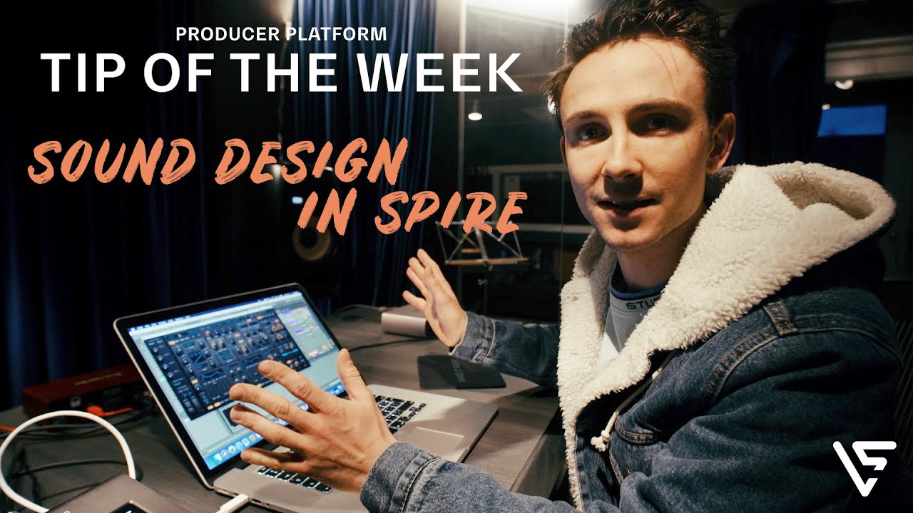 Sound Design in Spire - TIP OF THE WEEK #1