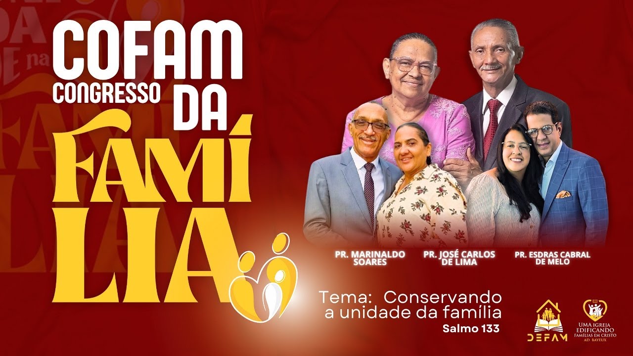 CONGRESSO DA FAMILÍA - Assembleia de Deus Bayeux-PB | 20/12/2024