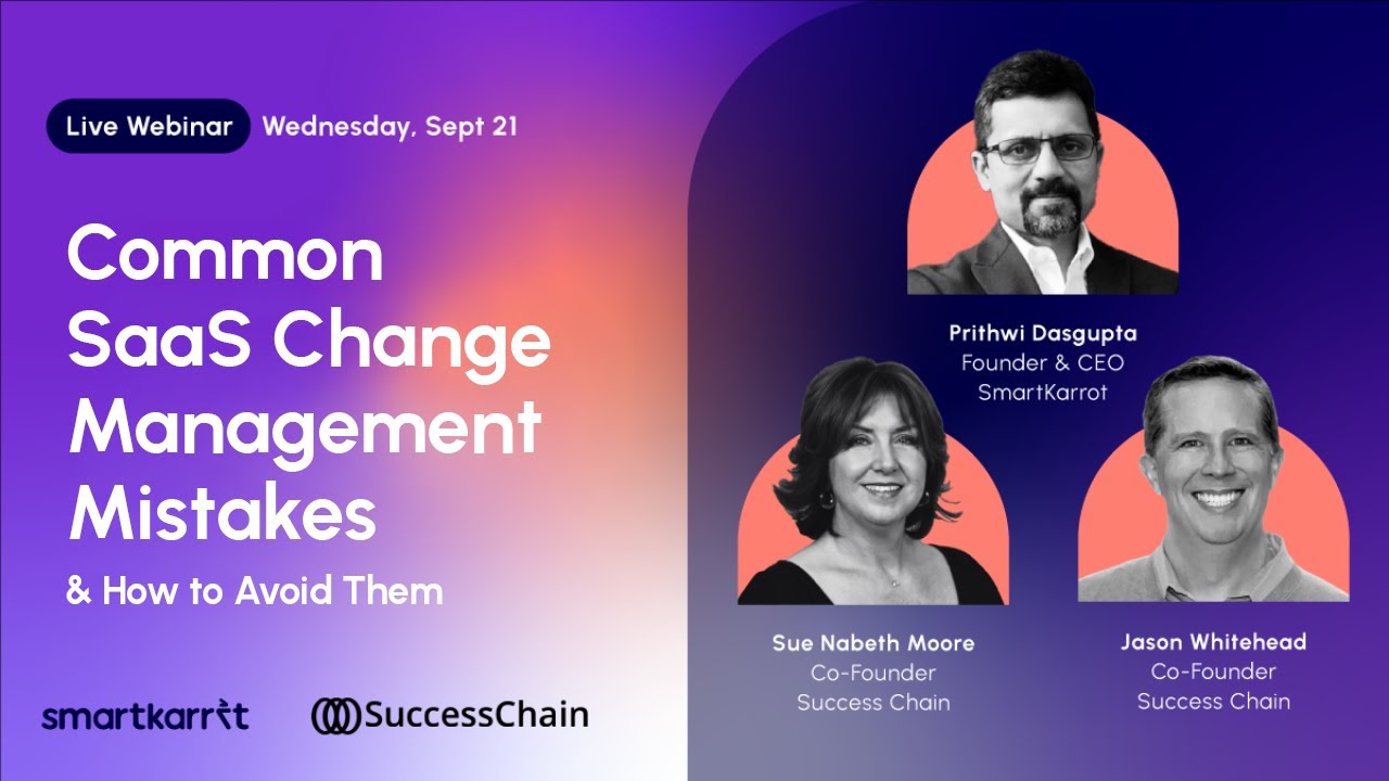 Common SaaS Change Management Mistakes (and How to Avoid Them) | Webinar
