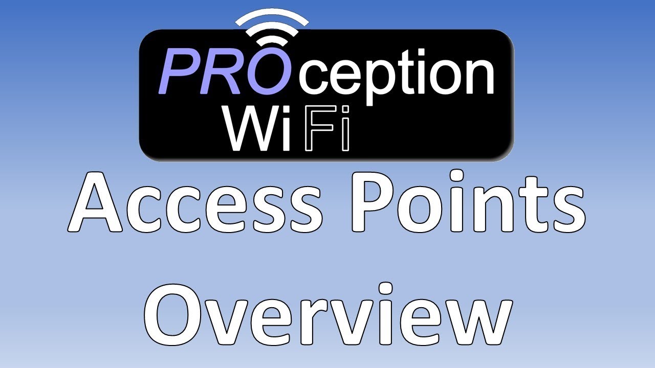 Access Points Overview