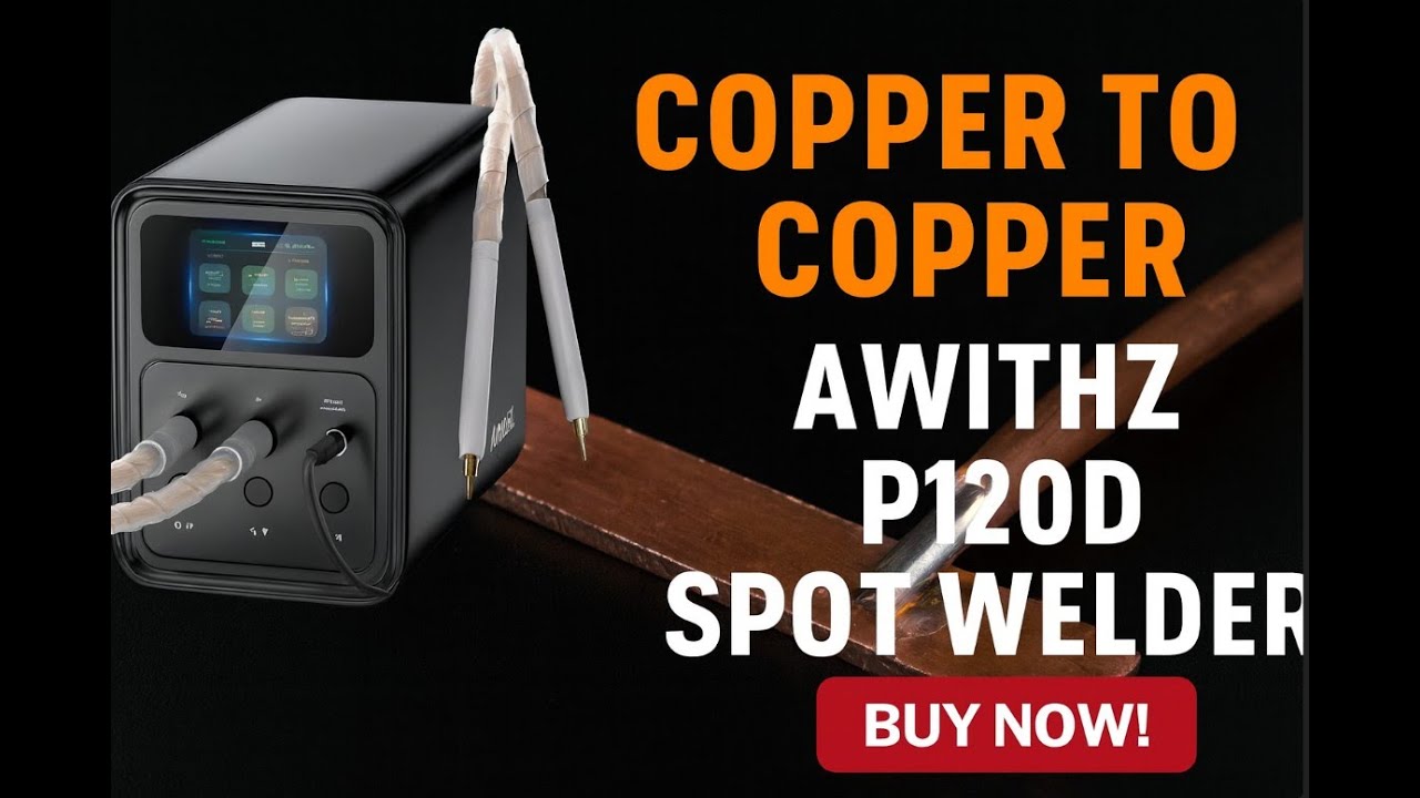 Welding 0.6mm Copper to Copper with AWithZ P120D Spot Welder + Special Flux Test!