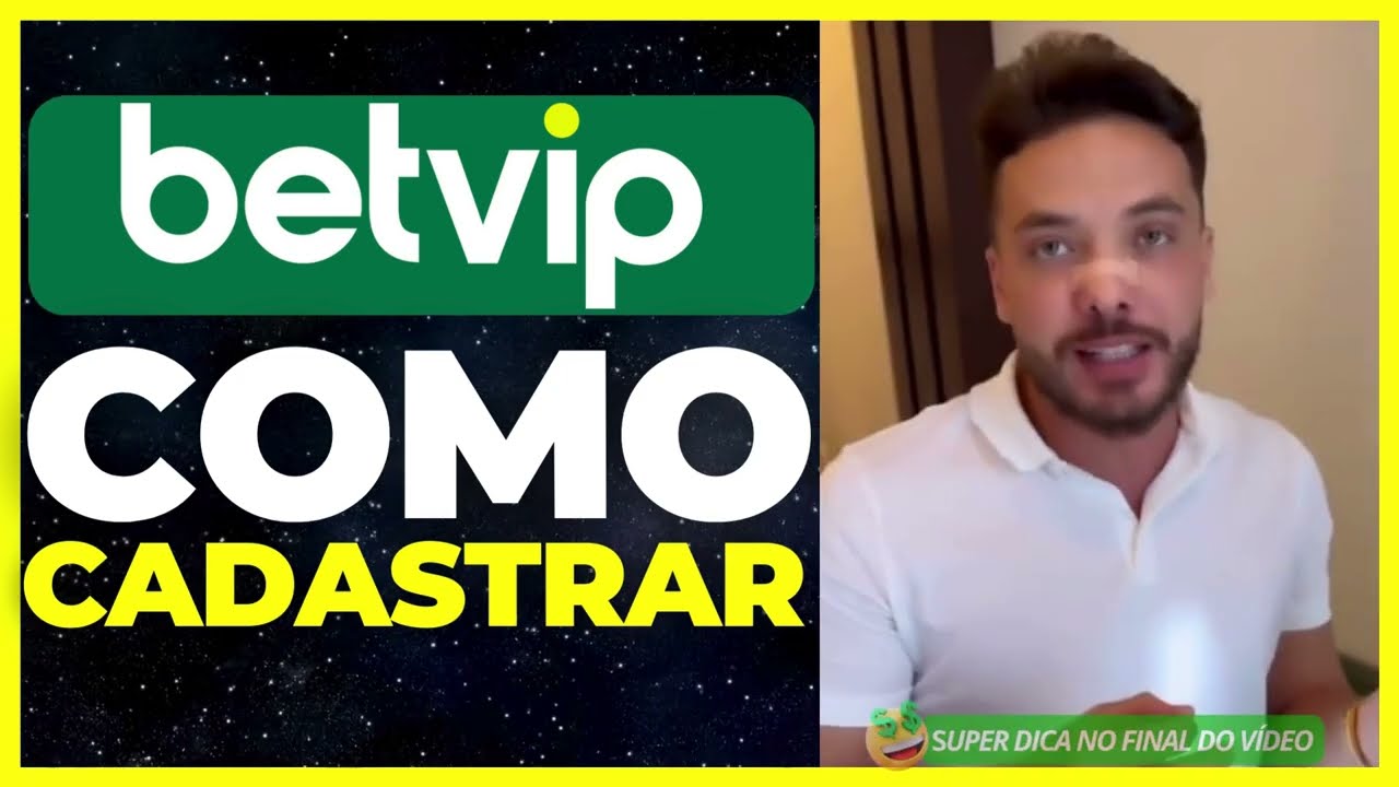 Betvip: COMO CADASTRAR