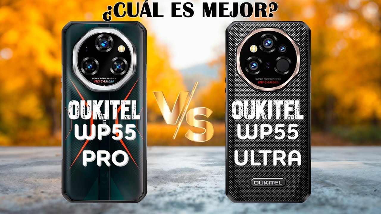 Oukitel WP55 Pro Vs Oukitel WP55 Ultra