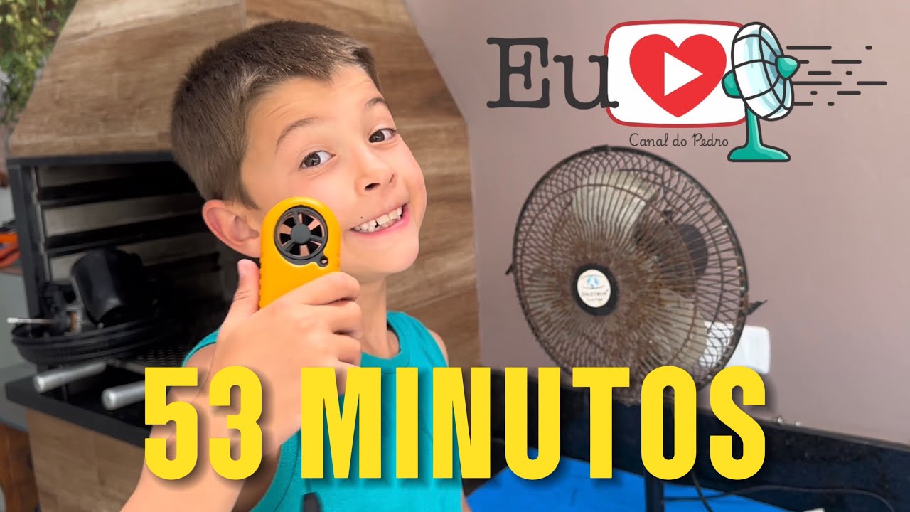 VENTILADOR: 53 minutos com uma sequência incrível de 3 vídeos do canal