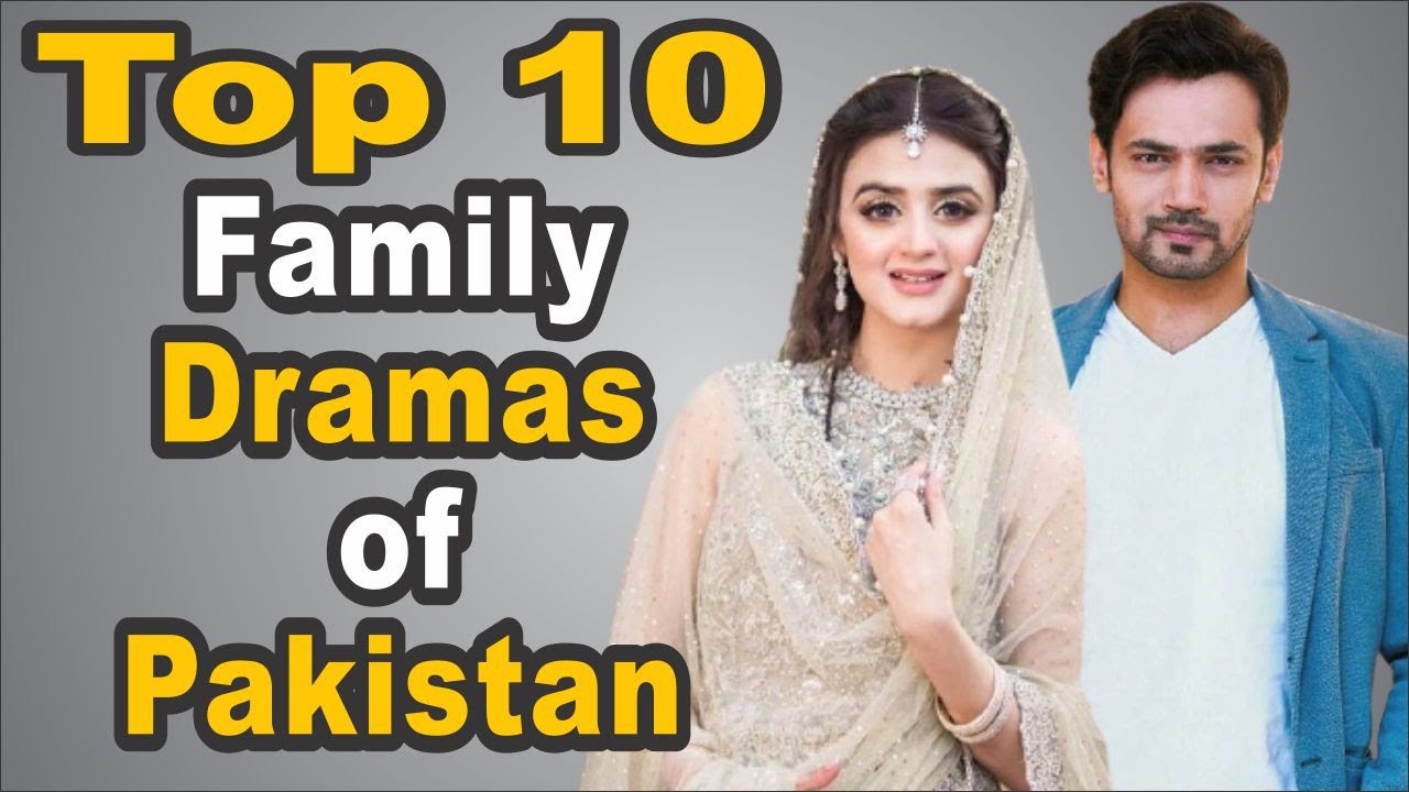 Top 10 Family Dramas of Pakistan || The House of Entertainment