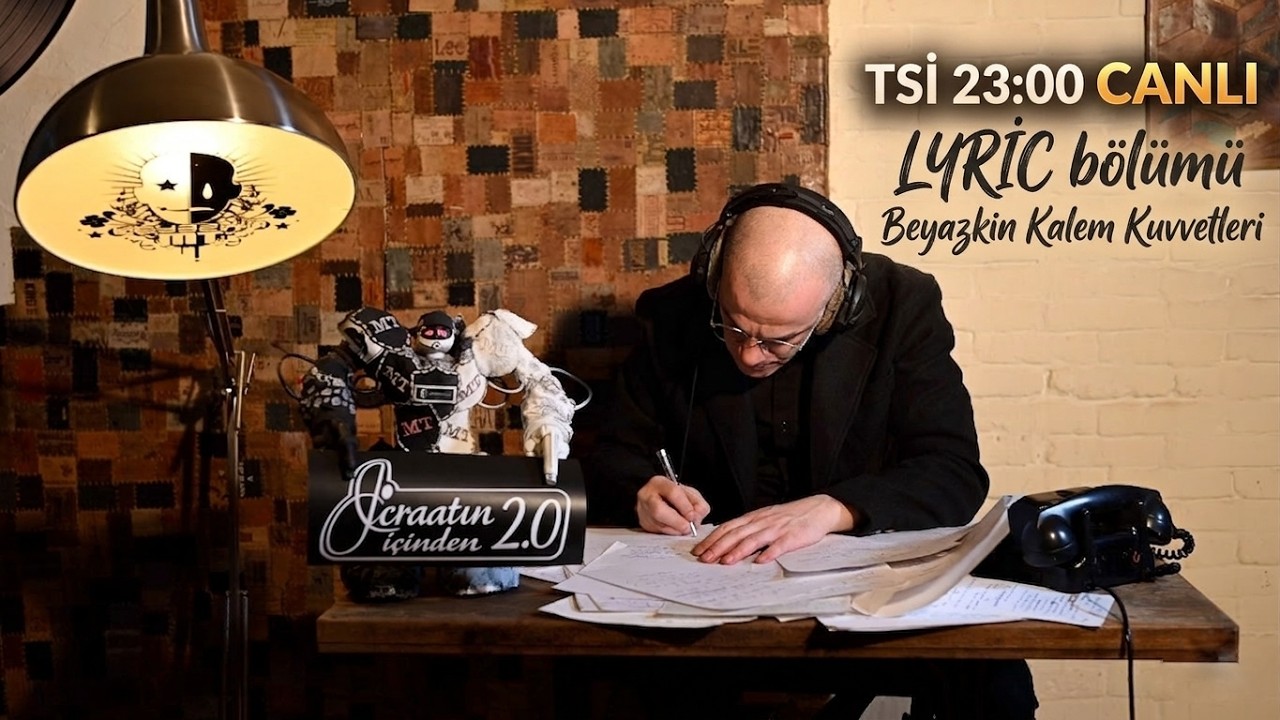 İİ2.0 Lyric B&ouml;l&uuml;m&uuml; 2026 MART Şarkısı (Beyazkin Kalem Kuvvetleri)
