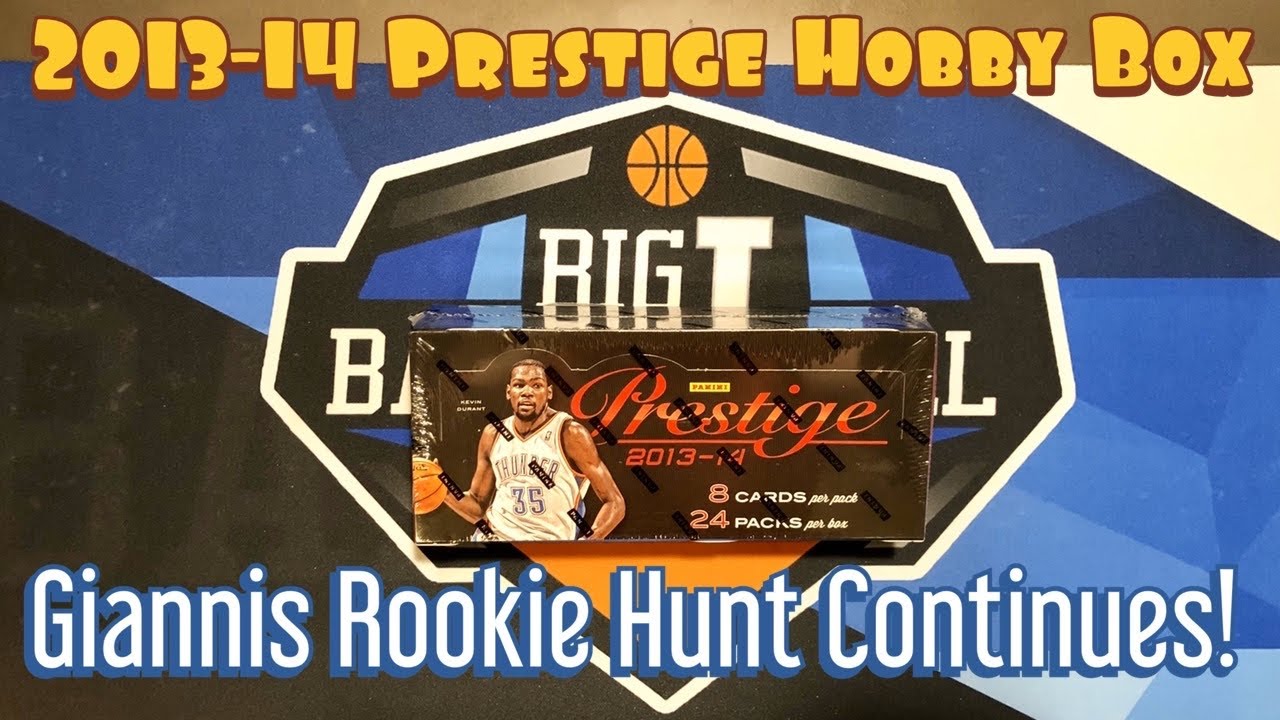 2013-14 Panini Prestige Hobby Box Break - THE HUNT FOR GIANNIS ROOKIES CONTINUES!