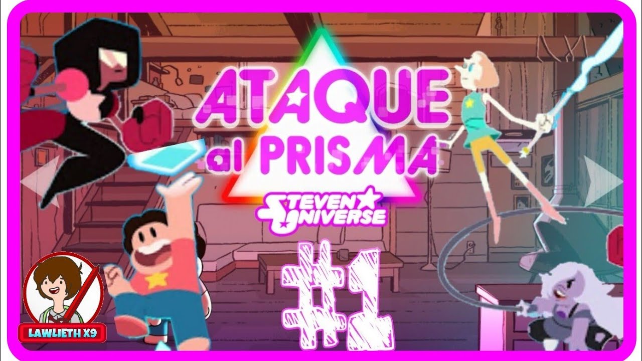 ► STEVEN UNIVERSE: ATTACK THE LIGTH : #1 GAMEPLAY ESPAÑOL ATAQUE AL PRISMA