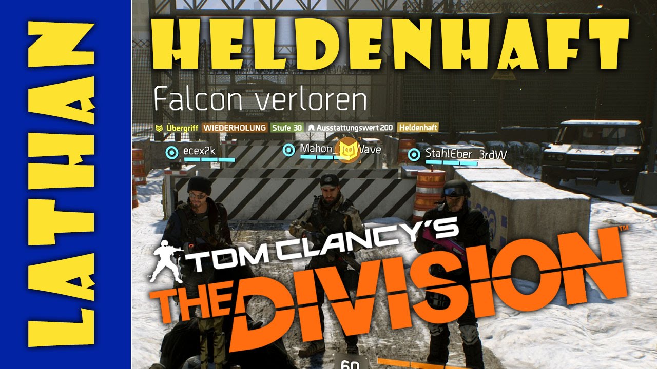The Division - Falcon verloren - Heldenfaft - Heroisch - Gameplay German