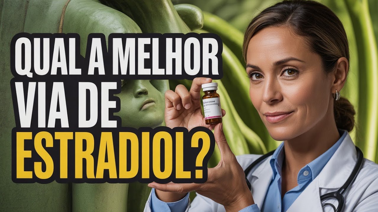FINALMENTE REVELADO: A VIA MAIS EFICAZ de REPOSIÇÃO HORMONAL com ESTRADIOL! VEJA AQUI