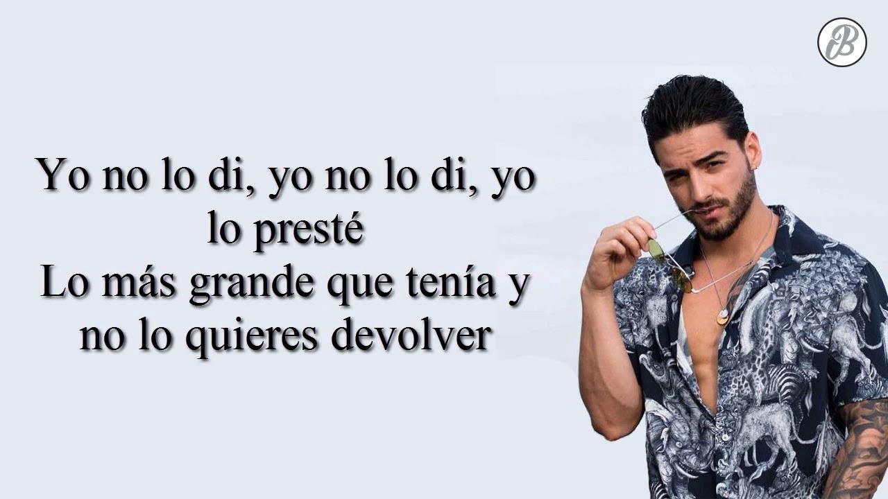 El pr&eacute;stamo - Maluma (LETRA)