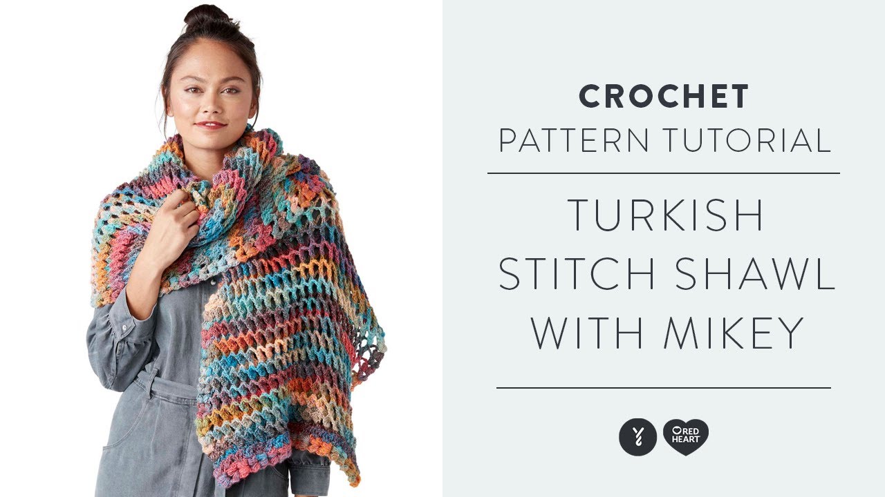 Turkish Stitch Crochet Shawl with The Crochet Crowd!