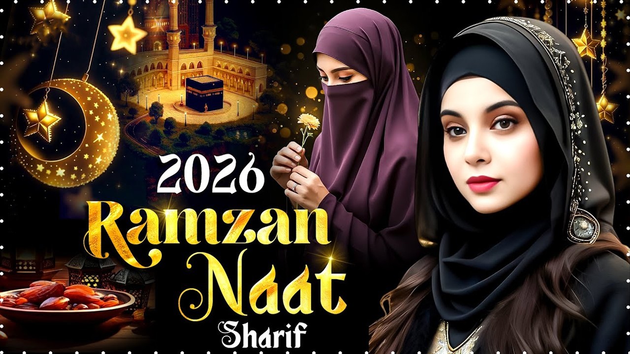 🕋☪️ 2026 Best Urdu Ramzan Naat ~ Most Beautiful Naat Sharif ~ Top Islamic Naat ~ Best Naat Sharif