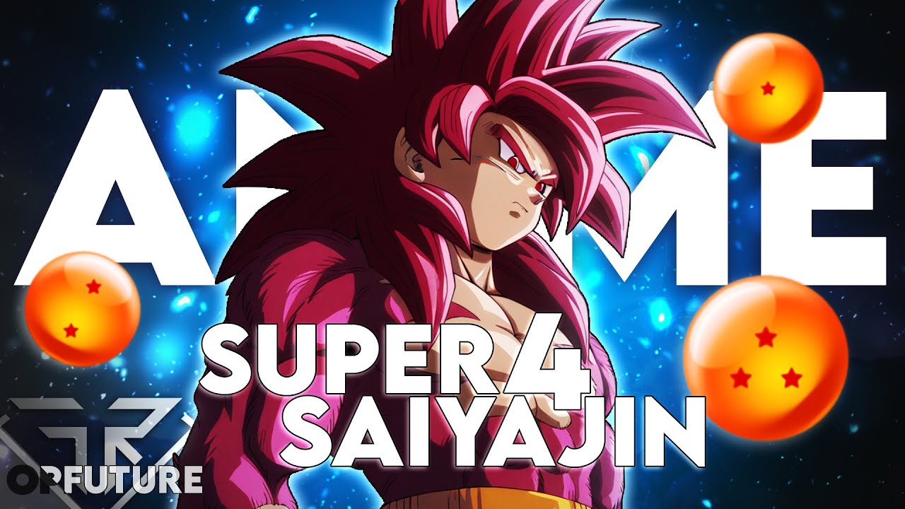 &bdquo;Super Saiyajin 4