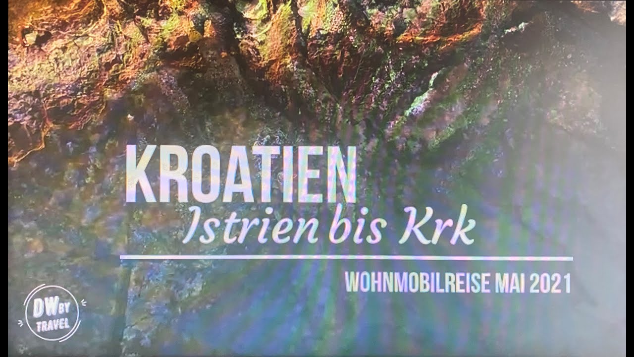 DWbytravel - Womoreise KROATIEN / Istrien bis Krk #29